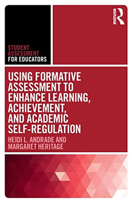 Using Formative Assessment to Enhance Learning, Achieve - Paperback NEW Andrade,