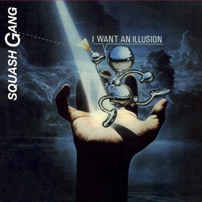 Squash Gang - I Want An Illusion (Vinyl 12'' - 2026 - Original)