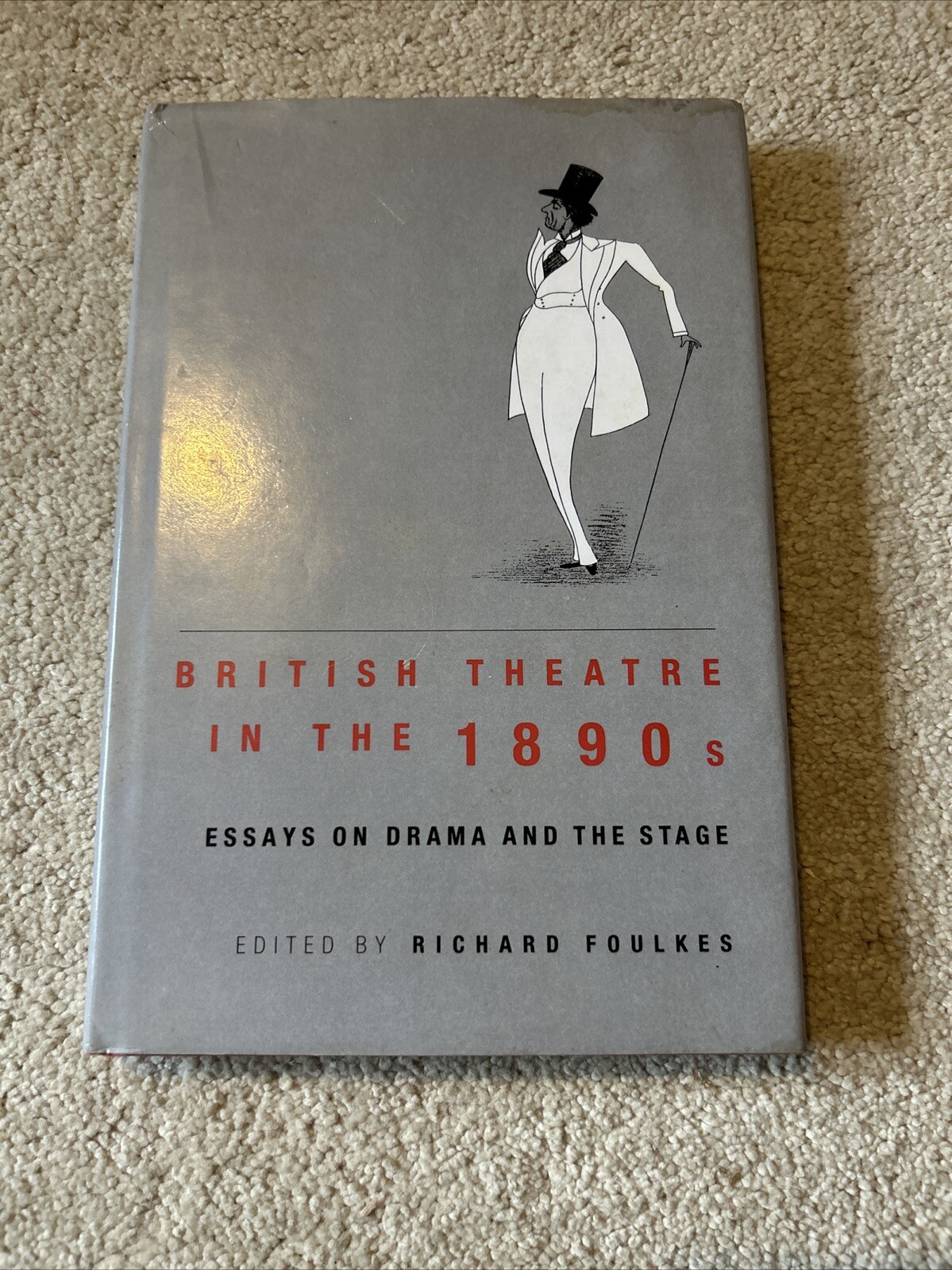 British Theatre in the 1890s: Essays on Drama a... - Richard Foulkes - Good -...