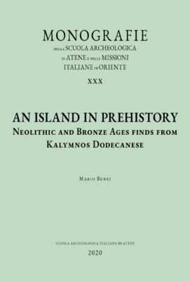 Eine Insel in der Vorgeschichte. Neolithikum und Bronzezeit Funde aus Kalymnos Dodekanes