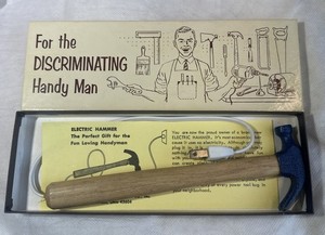 Gag Gift - Electric Hammer For The Discriminating Handy Man 1966