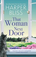 Harper Bliss | That Woman Next Door | Buch | Englisch (2021) | Gebunden