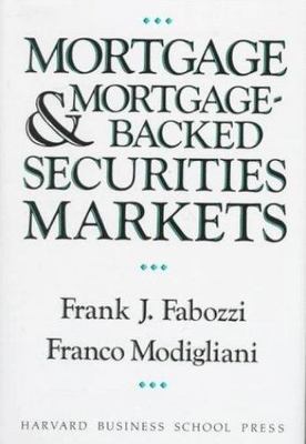 Mortgage and Mortgage-Backed Securities Markets by Fabozzi, Frank J., Cfa