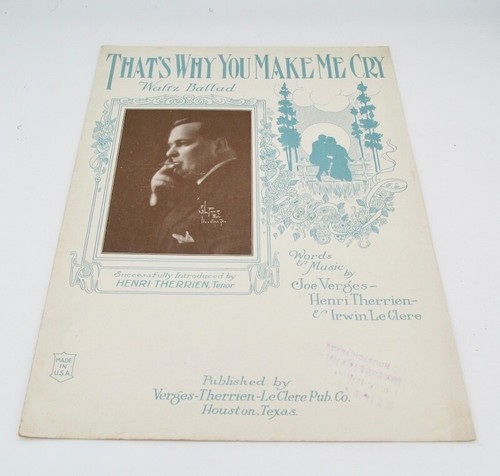 THAT'S WHY YOU MAKE ME CRY 1923 Waltz Ballad Sheet Music