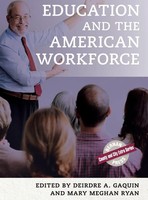 Deirdre A. Gaquin (U. A.) | Education and The American Workforce | Buch (2017)