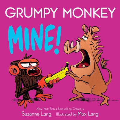 Grumpy Monkey Mine! | Suzanne Lang | Buch | Grumpy Monkey Board Books | Englisch