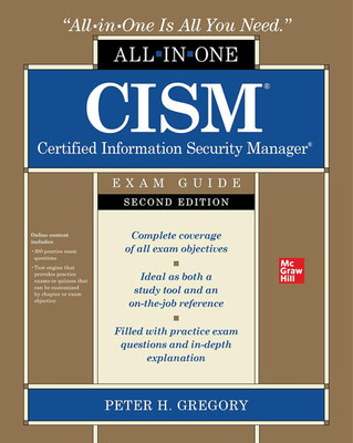 CISM Certified Information Security Manager All-In-One Exam Guide, Second Editio