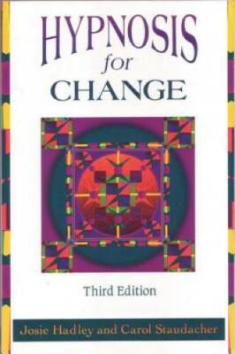Hypnosis for Change - Paperback By Josie Hadley - GOOD