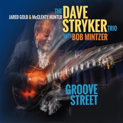 Dave Stryker Trio Groove Street (CD) Album (US IMPORT)