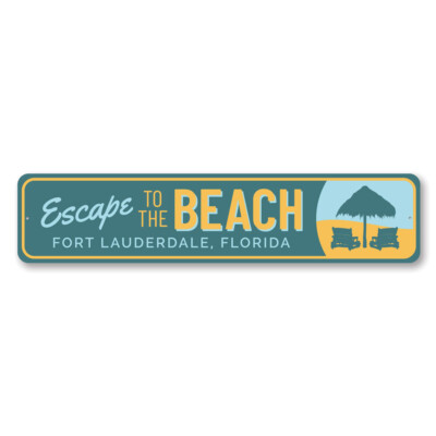 Escape to The Beach, Beach Sign, Beach Hut, Beach Chairs Metal Sign