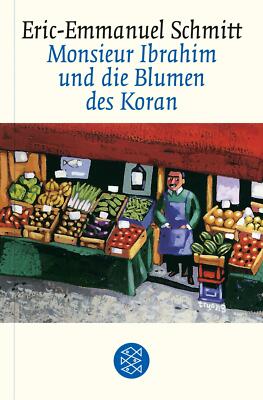Monsieur Ibrahim und die Blumen des Koran von Eric-Emmanuel Schmitt (2004,...