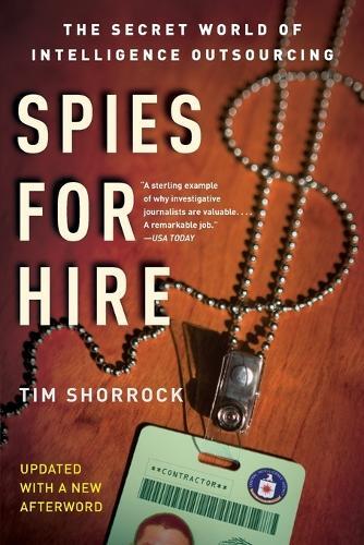 Tim Shorrock Spies for Hire (Tascabile)