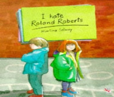 I Hate Roland Roberts by Selway, Martina Paperback / softback Book The Fast Free