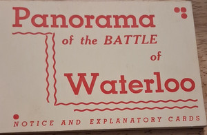 Panorama of the Battle of Waterloo Notice & Explanatory Cards Booklet
