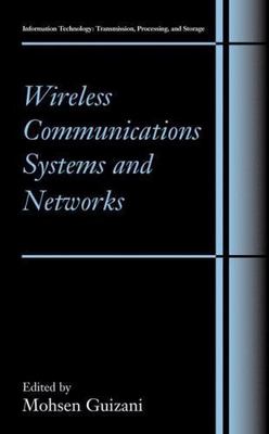 Wireless Communications Systems and Networks (Information Technology: Transmiss