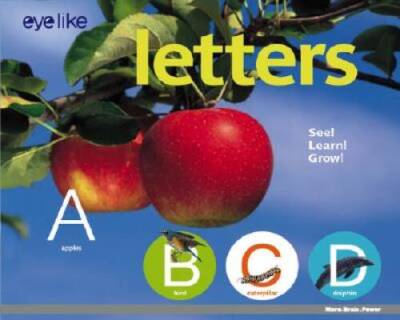EyeLike: Letters: The Alphabet in the Natural World - Hardcover - GOOD