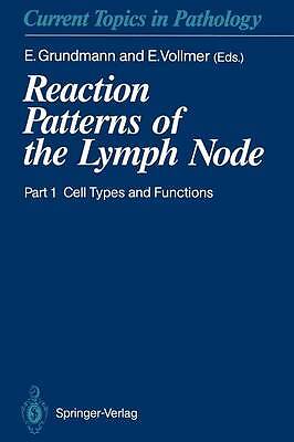 Reaction Patterns of the Lymph Node - 9783642755217