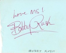Bobby Rush- Signed Paper