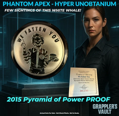 Silver Shield Pyramid of Power - We Fatten You-2015 REVERSE PROOF - WHITE WHALE!