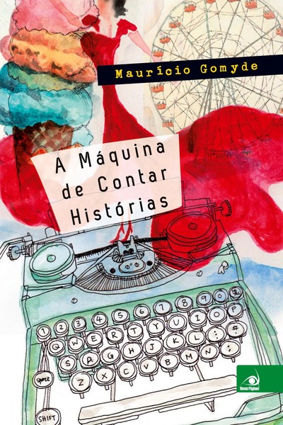 MauríCio Gomyde | A MáQuina De Contar HistóRias | Taschenbuch | Portugiesisch-image