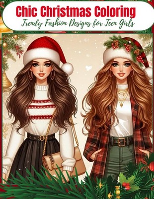 Chic Christmas Coloring: Trendy Fashion Designs for Creative Teen