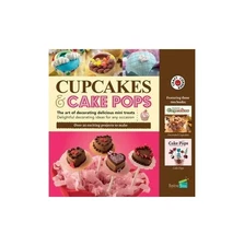 Cupcakes and Cake Pops: The Art of Decorating Delicious Mini Treats (Craf - GOOD
