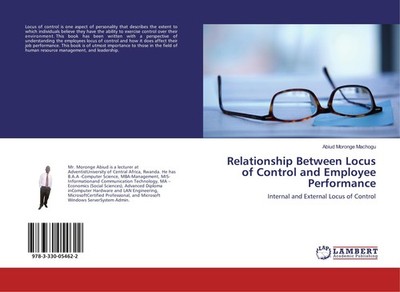 Relationship Between Locus of Control and Employee Performance Abiud Moronge Mac