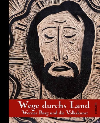 Wege durchs Land von Werner Berg