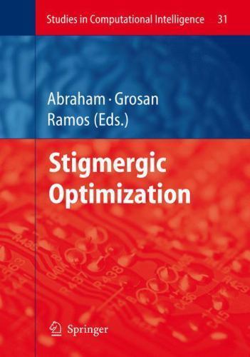 Studies in Computational Intelligence Ser.: Stigmergic Optimization by ...