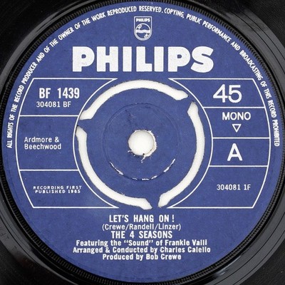 The Four Seasons Featuring The ''Sound'' Of Frankie Valli - Let's Hang On ! (7''...