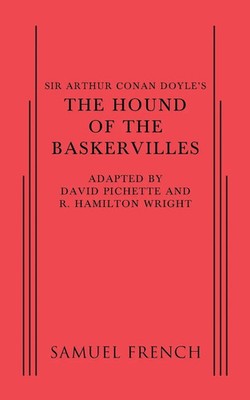 David Pichette (u. a.) | Sir Arthur Conan Doyle's the Hound of the Baskervilles