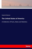 Gaylord Watson | The United States Of America | Taschenbuch | Englisch (2017)