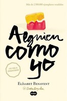 Alguien Como Yo (Fuera De Coleccion Suma, Band 740002) Elisabet Benavent