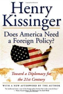 Does America Need a Foreign Policy?: Toward a Diplomacy ... | Buch | Zustand gut
