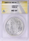 1884-O Morgan Silver Dollar VAM-15 ANACS MS-64 Doubled Ear O/O Far Date Variety