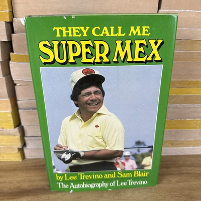 #ad They Call Me Super Mex 1st Ed by Trevino Lee and Blair Sam Autobiography $29.99