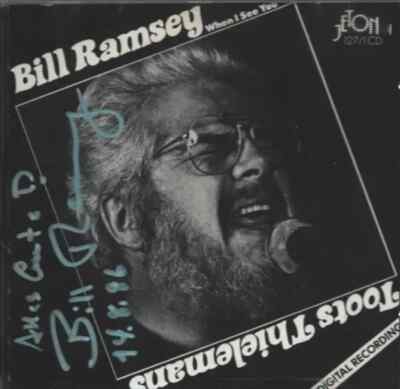 CD Bill Ramsey / Toots Thielemans When I See You SIGNED Jeton