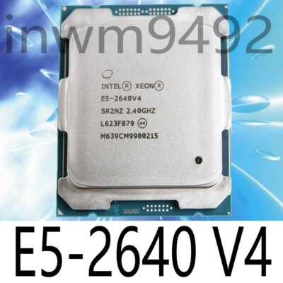 Intel Xeon E5-2640 V4 SR2NZ 2.40GHz 10-Core 25MB LGA2011-3 Server CPU Processor