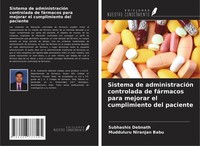 Sistema De AdministracióN Controlada De FáRmacos Para Mejorar El Cumplimiento De