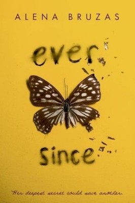 Alena Bruzas Ever Since (Taschenbuch) (US IMPORT)