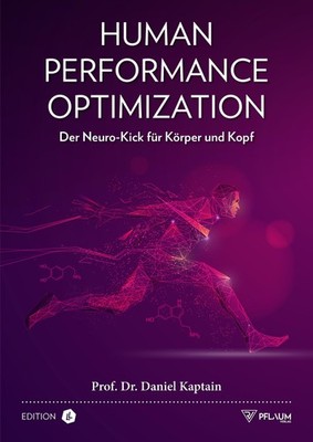 Human Performance Optimization ~ Daniel Kaptain ~  9783948277406