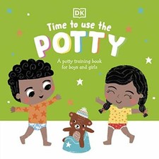 Time to Use the Potty: A Potty Training Book for - Board book, by DK - Very Good