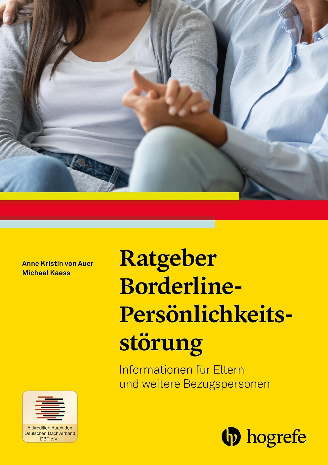 Ratgeber Borderline-persönlichkeitsstörung | Anne Kristin Von Auer (u.