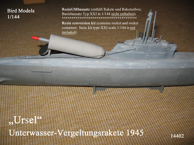 Ursel Vergeltungsrakete 1945  1/144 Bird Models Resinumbausatz/resin conversion