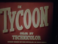 16mm  The Tycoon John Wayne Laraine Day Anthony Quinn Judith Anderson