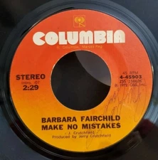 Barbara Fairchild MAKE NO MISTAKES (SIGNED COUNTRY 45) #45903 PLAYS VG+