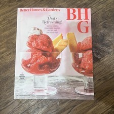 Better Homes & Garden July / August 2025  That's Refreshing!