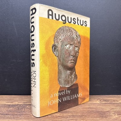Augustus by John Williams ~ 1972 HC/DJ 1st/1st First Edition + Printing