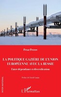 Petar Petrov | La Politique GazièRe De L'union EuropéEnne Avec La Russie | Buch