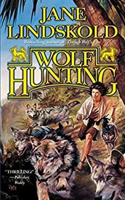 Wolf Hunting Mass Market Paperbound Jane Lindskold
